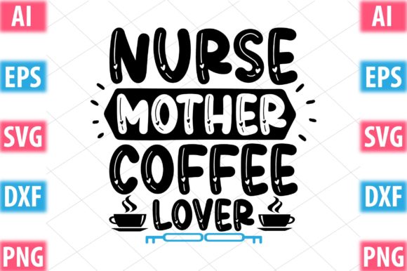 A Practical Review of the Nurse Mother Coffee Lover Design